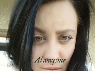 Alwaysme
