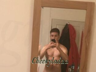 Cheekylad22