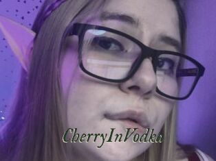 CherryInVodka