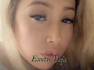 Exotic_Deja