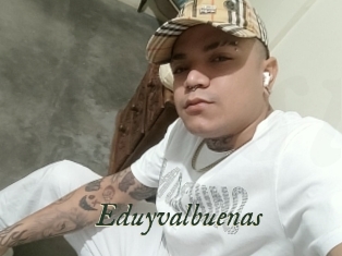 Eduyvalbuenas