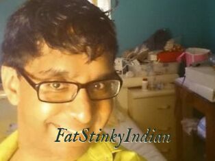 FatStinkyIndian