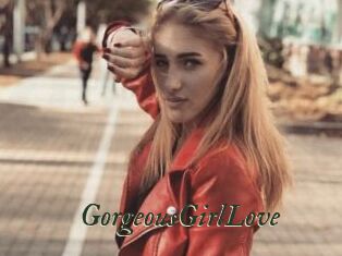 GorgeousGirlLove