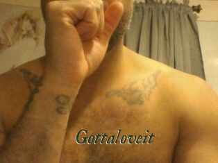 Gottaloveit