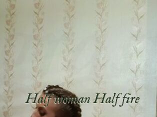 Half_woman_Half_fire