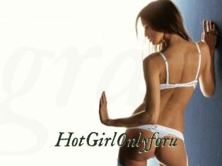 HotGirlOnlyforu