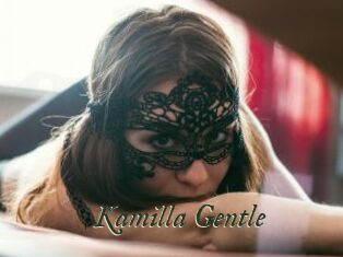 Kamilla_Gentle