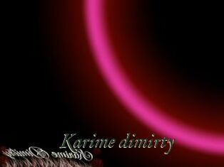 Karime_dimirty