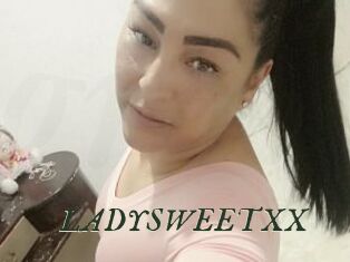 LADYSWEETXX