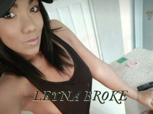 LEYNA_BROKE