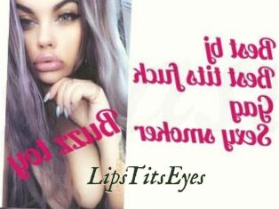 LipsTitsEyes