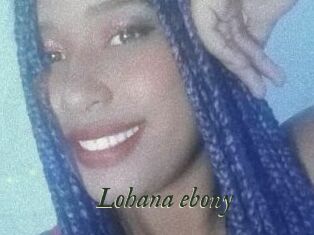 Lohana_ebony