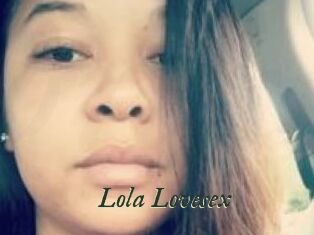 Lola_Lovesex