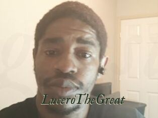 LuceroTheGreat