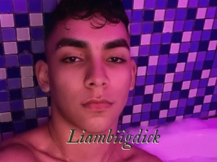 Liambiigdick