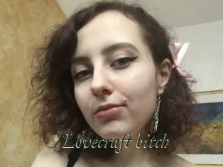 Lovecraft_bitch