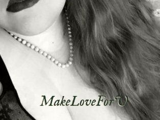 MakeLoveForU