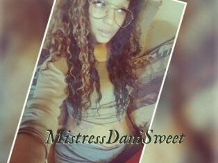 MistressDaniSweet