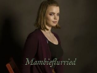 Mambieflurried