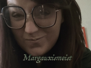 Margauxismoist