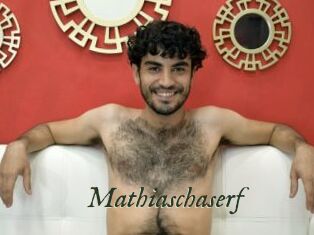 Mathiaschaserf