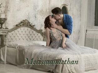 Melissaandethan