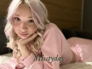 Misstyday