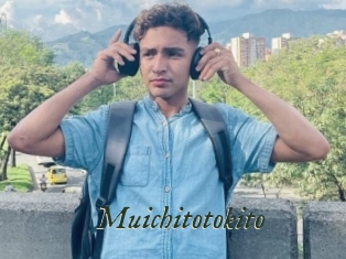 Muichitotokito