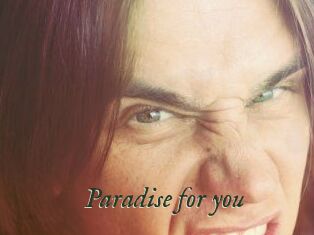 Paradise_for_you