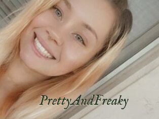 PrettyAndFreaky