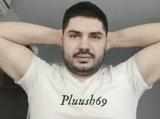 Pluush69