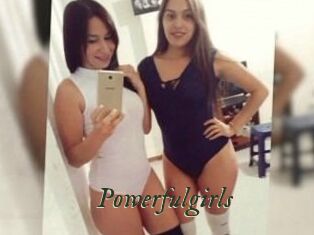 Powerfulgirls