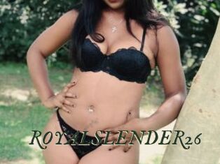 ROYALSLENDER26