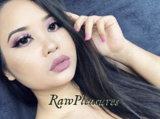 RawPleasures