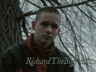 RichardTheBig