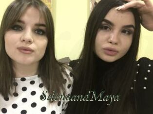 SelenaandMaya