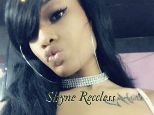 Shyne_Reccless