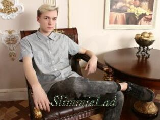 SlimmieLad