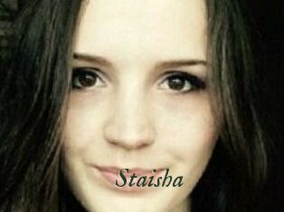 Staisha