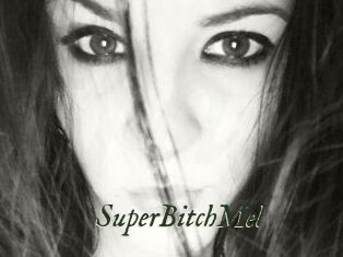 SuperBitchMel