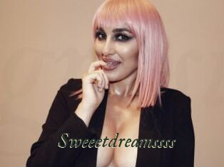 Sweeetdreamssss