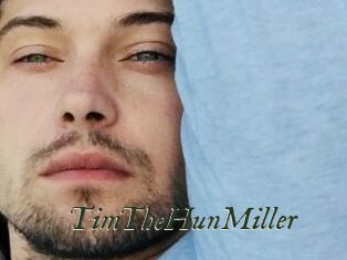 TimTheHunMiller