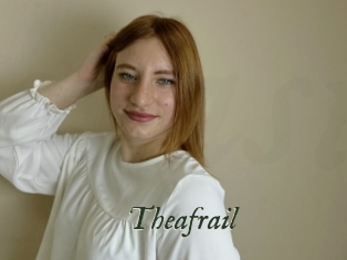 Theafrail