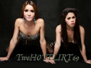 TwoHOTFLIRT69