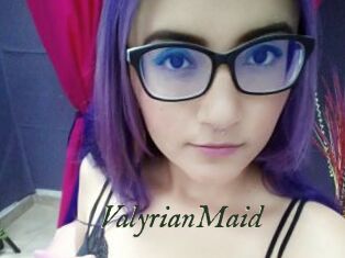 ValyrianMaid