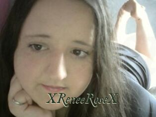 XReneeRoseX