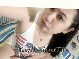 YourDominantTS